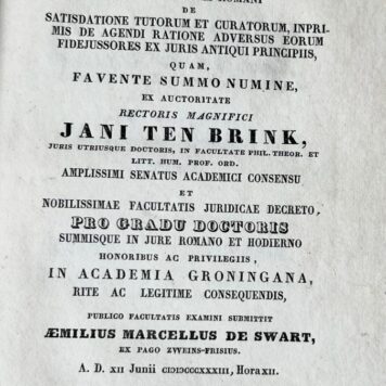 Disputatio juridica inauguralis, ad locum juris Romani de satisdatione tutorum et curatorum [...] Groningen P.S. Barghoorn 1833
