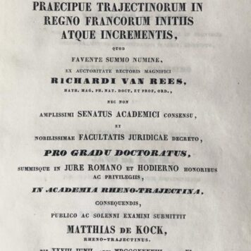 Specimen historico juridicum inaugurale de potestatis civilis episcoporum praecipue trajectinorum in regno Francorum initiids atque incrementis [...] Utrecht R. Natan 1838 (kopie)