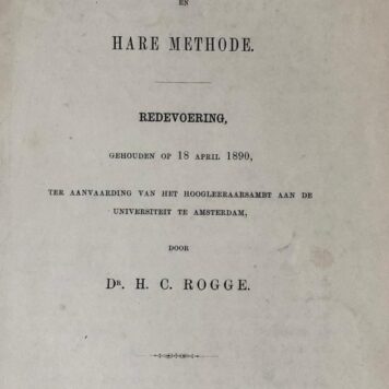 De wetenschap der geschiedenis en hare methode [...] Amsterdam Y. Rogge 1890