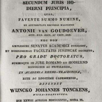 [Dissertation 1827] Specimen juridicum inaugurale de modis quibus consensus in contractibus vitiatur secundum juris hodierni principia [...] Utrecht O.J. van Paddenburg 1827, 6+74 pp.