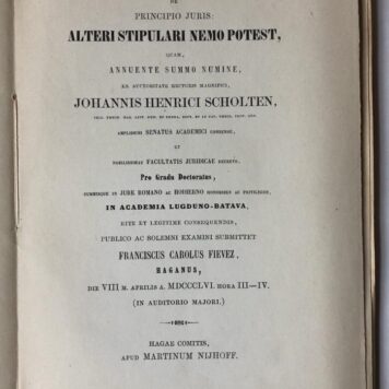 Dissertatio juridica inauguralis de principio juris: alteri stipulari nemo potest [...] 's-Gravenhage, Martinus Nijhoff 1856.
