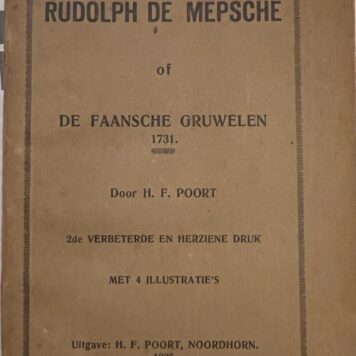 [Sodomy, homosexuality 1925] Rudolph de Mepsche of de Faansche gruwelen (1731). Noordhoorn, 1925, 88 pp.