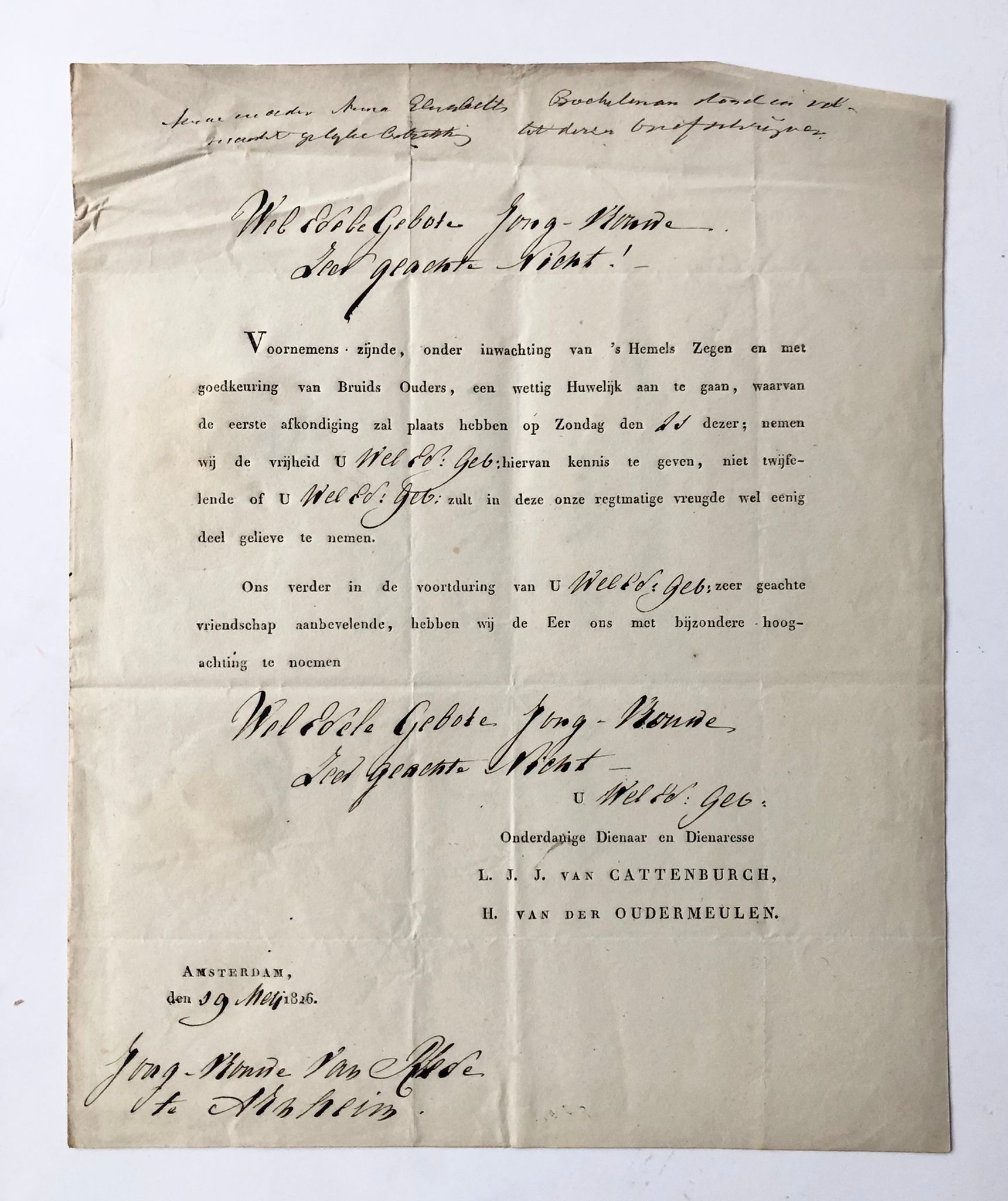  - [Wedding invitation 1826] Wedding invitation of L.J.J. van Cattenburch and H. v.d. Oudermeulen. Amsterdam, 1826. Partly printed and partly handwritten, 4, 1 p.