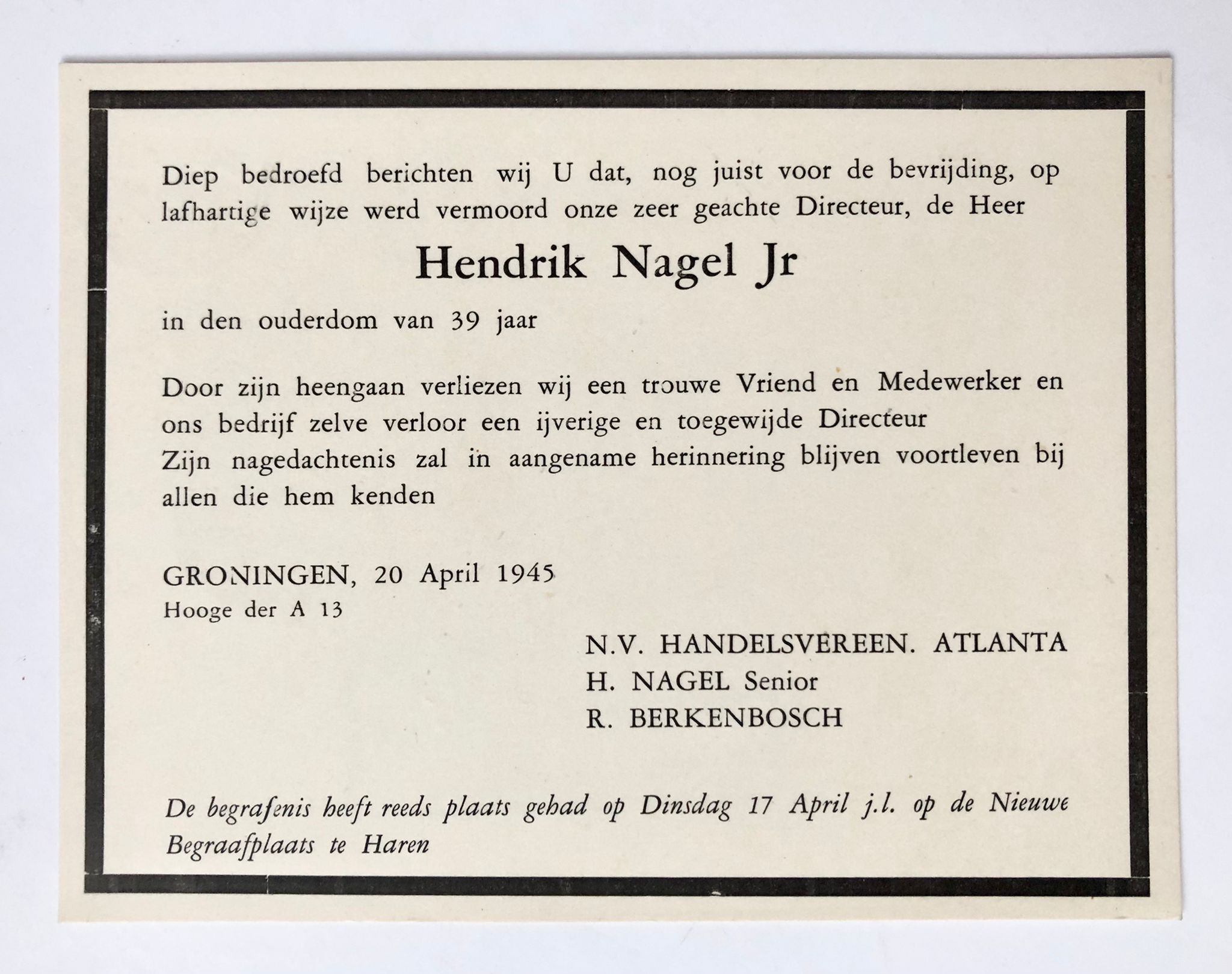 [Printed announcement 1945, WO II] Printed death announcement for the murdered Hendrik Nagel jr., Groningen 1945, announced by Handelsvereniging Atlanta..
