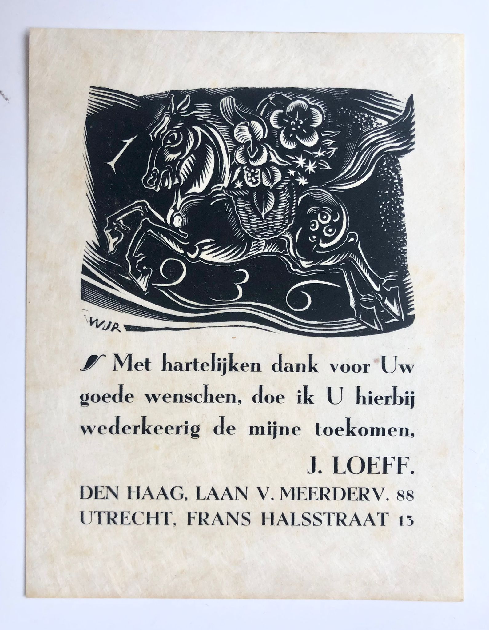 [Printed card, woodcut 1936] Thank you card by J. Loeff, Den Haag/Utrecht, with woodcut of W.J.R. , Willem Jacob Roozendaal, 1936, 1 p.