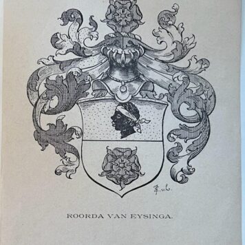 Wapenkaart/Coat of Arms: Original preparatory drawing of Roorda v. Eysinga Coat of Arms/Family Crest with printed coat or arms (black and white), 2 pp.