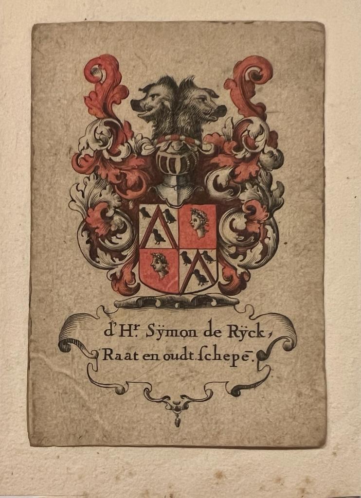 Handcolored 17th century Coat of Arms, Symon de Ryck (Simon de Rijck), Raat en oudt schepe, 1 p.