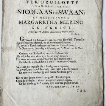 [Occasional poem, ca 1750] Ter bruilofte van den heere Nicolaas De Swaan en mejuffrouwe Margaretha Miering, s.d. 4º, 4 pp.