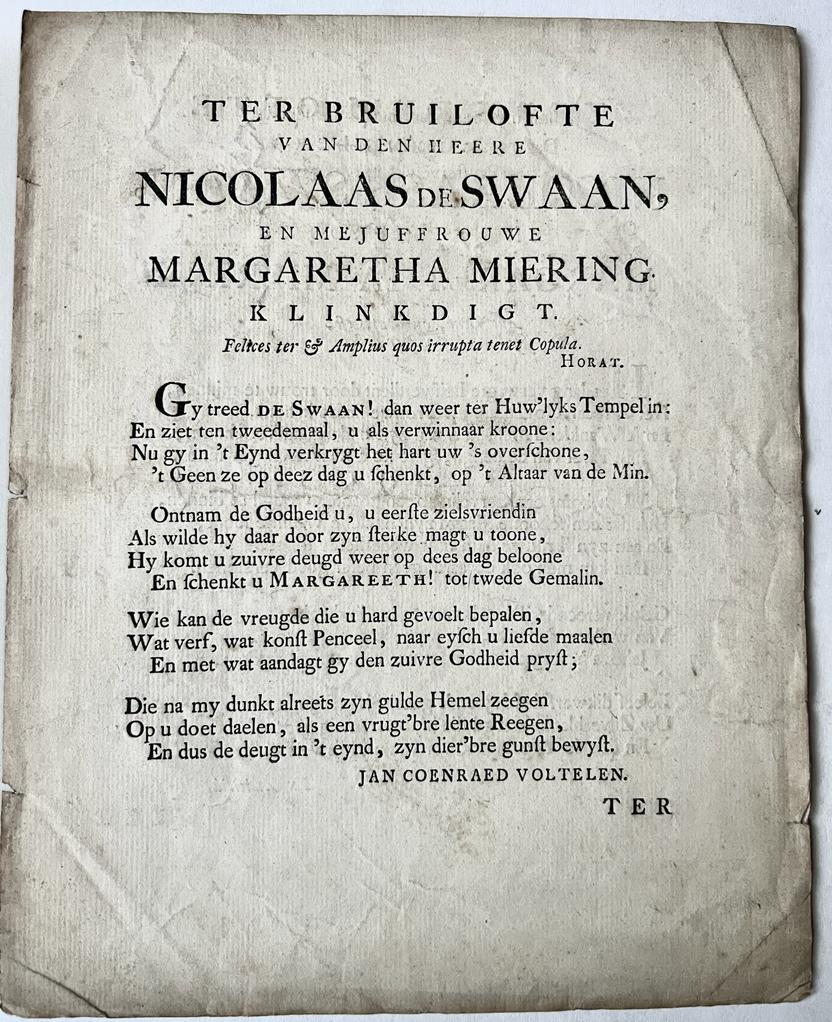 [Occasional poem, ca 1750] Ter bruilofte van den heere Nicolaas De Swaan en mejuffrouwe Margaretha Miering, s.d. 4º, 4 pp.