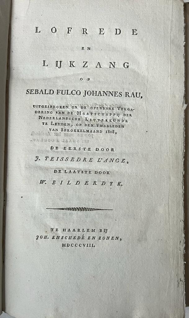 [Occasional poem 1807] Lofrede en lijkzang op Sebald Fulco Johannes Rau, Haarlem, Joh. Enschedé en Zonen, 1808, 146+[16] pp.