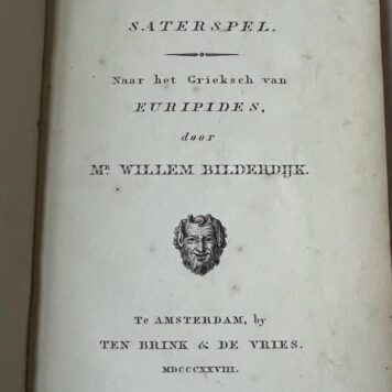 [Literature 1828] De cykcloop (cycloop), saterspel. Translated from the Greek of Euripides by Willem Bilderdijk. Amsterdam, Ten Brink en De Vries, 1828, [10] + 48 pp.
