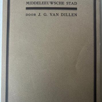 Dissertatie Amsterdam staatswetenschap 3-7-1914. J.G. van Dillen. 