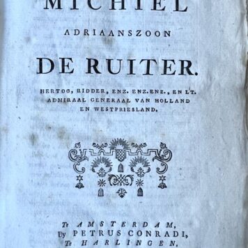 Martime and Military 1776 I Het leven van Michiel Adriaanszoon De Ruiter,