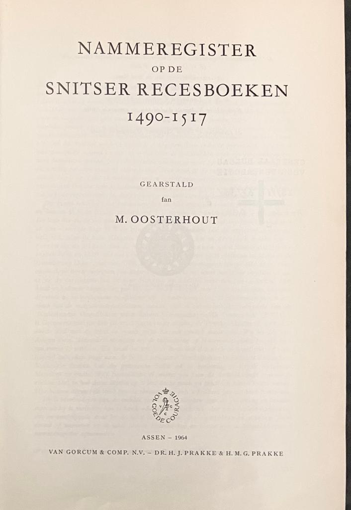 Friesland Sneek Frisian language I Nammeregister op de Snitser recesboeken.