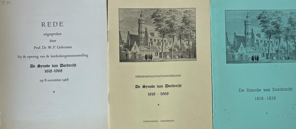 Three booklets; De Synode van Dodrecht 1618-1619