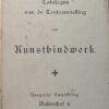 Catalogus van de Tentoonstelling van Kunstbindwerk Haagsche Kunstkring 1896.