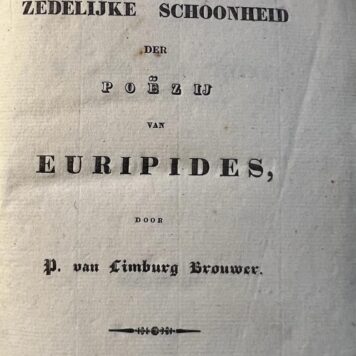 Proeve over de zedelijke schoonheid der poëzij van Euripides en Aeschylus 1833.