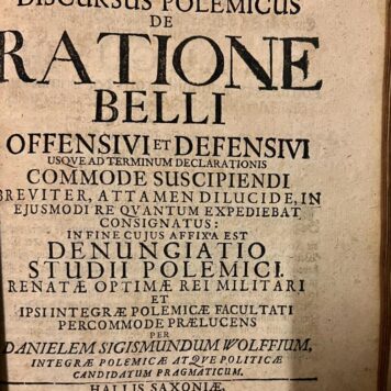 Discursus polemicus de ratione belli offensivi et defensivi (...) Halle David Salfeld 1677.