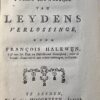 Dutch history Leiden 1774 I Vaerzen op het tweede eeuwgetijde van Leydens verlossinge. Leyden, C. van Hoogeveen, 1774, 12 pp.