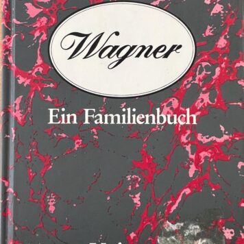 Wagner. Ein Familienbuch.