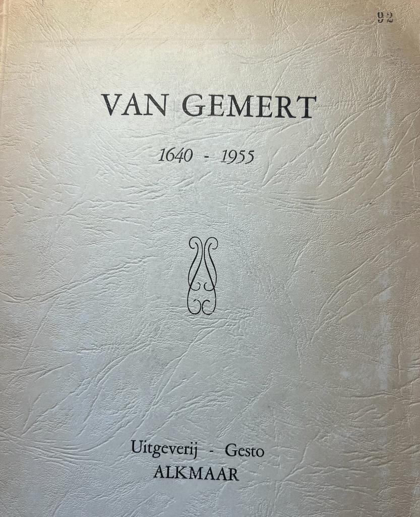 Genealogie - Geneology 1955 I Genealogie & stamboom van het familiegeslacht van Gemert, 1640-1955, Alkmaar 1955, 11 p. + tabel