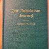Our Dubbledam journey. An account of how a family came to America