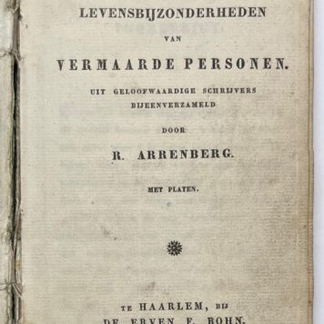 Short stories/histories, 1842, Arrenberg | Korte Verhalen en Levensbijzonderheden van Vermaarde Personen. Uit geloofwaardige schrijvers bijeenverzameld. Haarlem, De Erven F. Bohn, 1842, 108 pp.