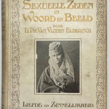 Women, [s.a.], Sexual Morals | Sexueele Zeden in Woord en Beeld. Amsterdam, Gebr. Graauw, [s.a.], complete set, 4 volumes.