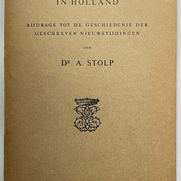 De Eerste Couranten in Holland. Bijdrage tot de Geschiedenis der Geschreven Nieuwstijdingen. Haarlem, Joh. Enschedé en Zonen, 1938, 102 pp.