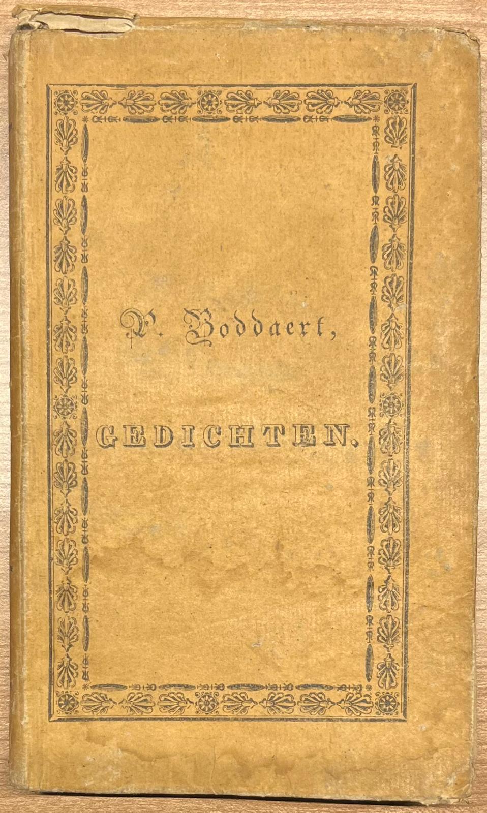 Poetry, 1827, Boddaert | Gedichten van P. Boddaert, Junior. tweede druk. Zalt-Bommel, bij Johannes Noman, 1827, 139 pp.