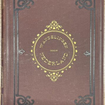 Travel description, 1876, Hiking | Wandelingen door Nederland, met pen en potlood, Haarlem, H.D. Tjeenk Willink, 1876, vol. 2, 374 pp.