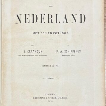Travel description, 1876, Hiking | Wandelingen door Nederland, met pen en potlood, Haarlem, H.D. Tjeenk Willink, 1876, vol. 2, 374 pp.
