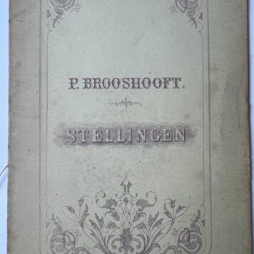 Brooshooft: Stellingen ..... Leiden Brill 1874