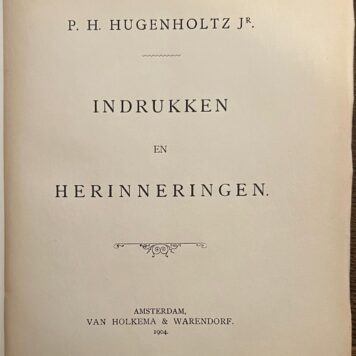 Memoirs, 1904, Reformed Church | Indrukken en Herinneringen. Amsterdam, Van Holkema & Warendorf, 1904, 212 pp.