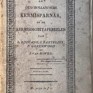 De oud-Hollandsche Kermisparnas of de Kermisdichttafereelen. 1823