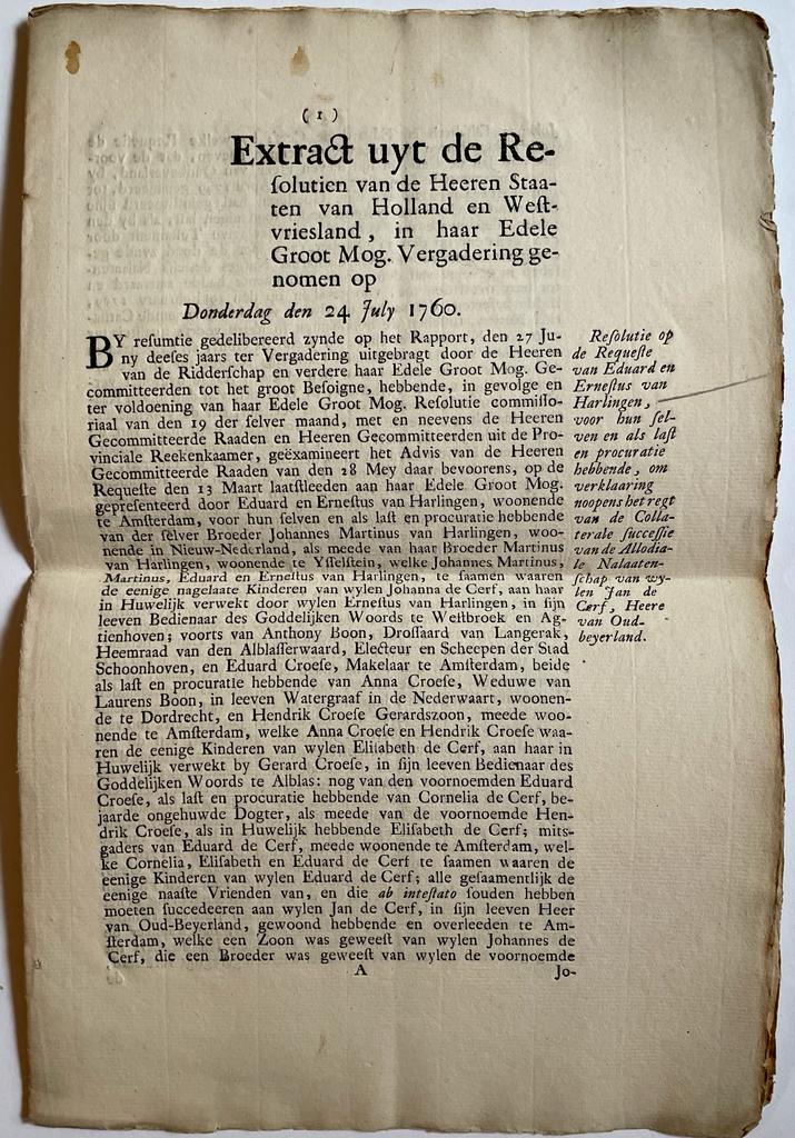  - Printed publication 1760| Resolutie op request van Eduard en Ernestus van Harlingen, betr. de nalatenschap van Jan de Cerf, heer van Oud Beyerland. Folio, 4 pp.