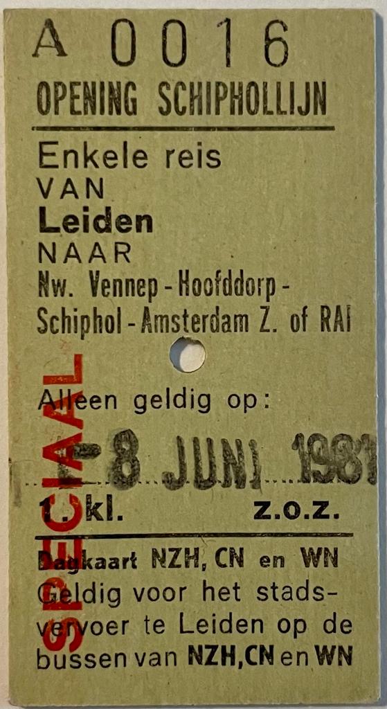 [Nederlandse Spoorwegen] - Transport railway 1981 | Trainticket Schiphollijn - Treinkaartje 'Opening Schiphollijn', Leiden-Amsterdam Z. of Rai, d.d. 8-6-1981, 6x3 cm., printed.