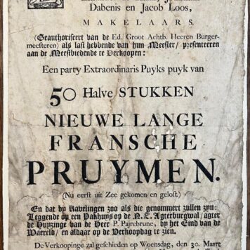 Public Sale, 1774, Pruimen | Plano announcing the public sale of 'Een party extraordinaris puyks puyk van 50 halve stukken Nieuwe Lange Fransche pruymen' on 30-3-1774 in Amsterdam. Plano, 1 p.
