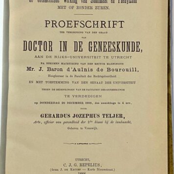 Opmerkingen betreffende de ontsmettende werking van sublimaat en phenylzuur met of zonder zuren. Proefschrift [...] Utrecht C.J.G. Repelius 1888