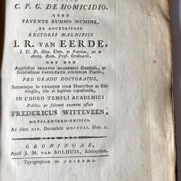 Dissertatio iuridica inauguralis, ad locum C.P.G. de homicidio [... Groningen J.M. van Bolhuis 1811