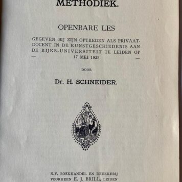 Over kunsthistorische methodiek. Openbare les [...] Leiden E.J. Brill 1923