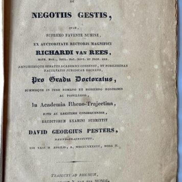 Dissertatio juridica inauguralis de negotiis gestis [...] Utrecht N. van der Monde 1838