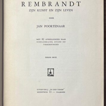 Rembrandt, s.a., Monograph | Rembrandt. Zijn kunst en zijn leven. Uitgeverij 
