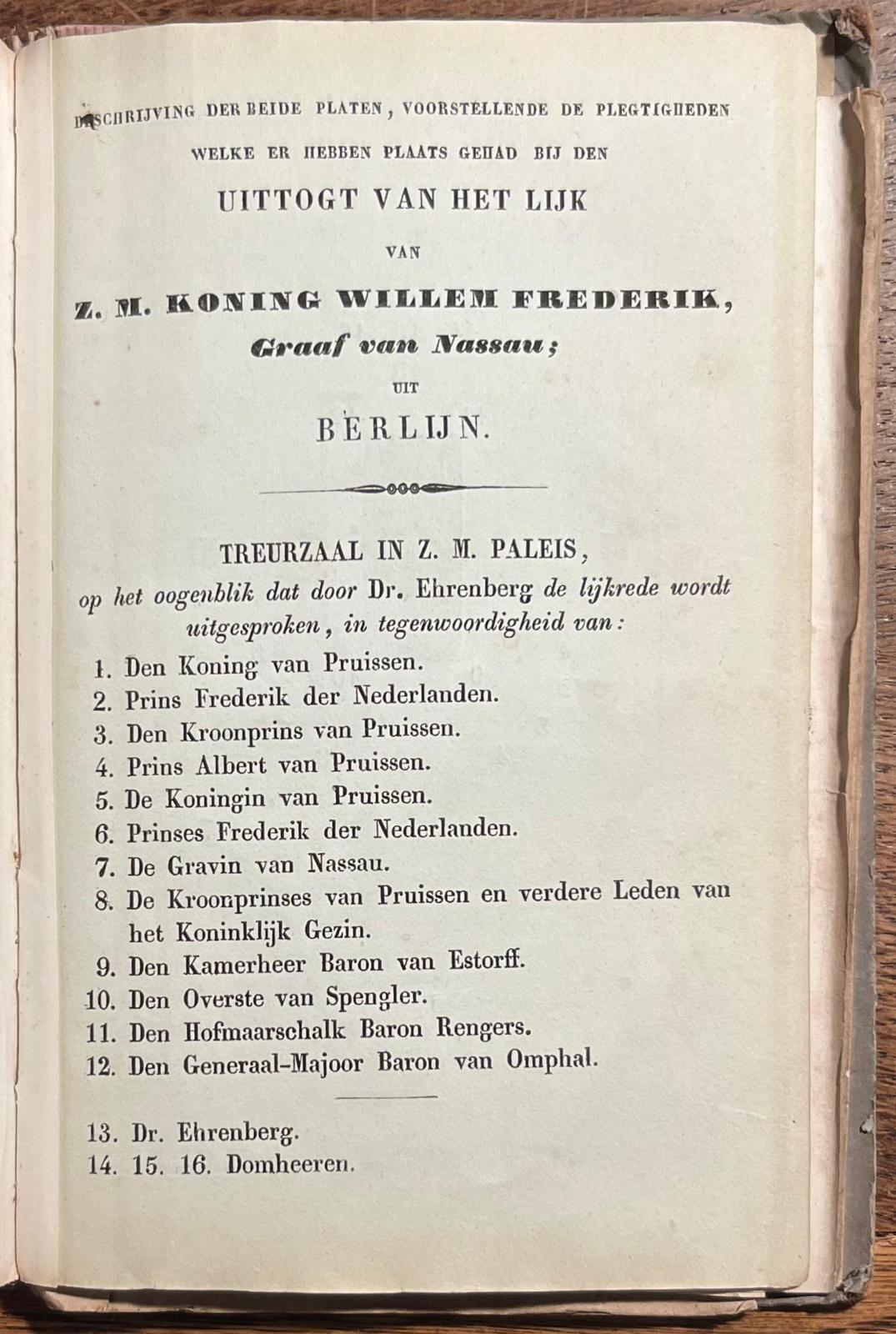 Rare, 1844, Orange-Nassau | Levensschets van Zijne Majesteit Koning Willem Frederik, Graaf van Nassau, gevolgd door eene naauwkeurige beschrijving der plegtigheden van Zijner Majesteits Begrafenis (...). Te 's Gravenhage, bij K. Fuhri, 1844, 118 (4) pp.