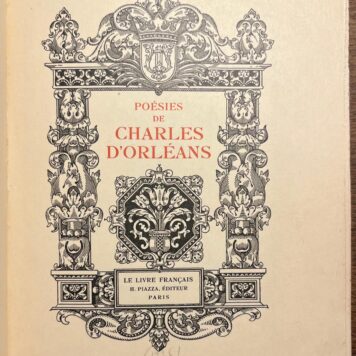 Poetry, 1926, French | Poésies de Charles d'Orléans. Paris, H. Piazza, 1926, 126 pp.
