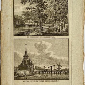 Antieke prent Zeeland: De Seispoort te Middelburg. / De Vlissingsche Poort te Middelburg.