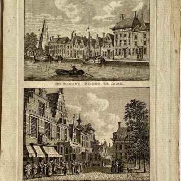Antieke prent Zeeland: De Nieuwe Poort te Goes. / De Groote Markt te Goes.