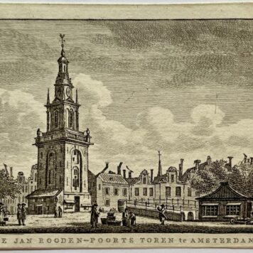 Antieke prent Noord-Holland: De Jan Rooden-Poorts Toren te Amsterdam.