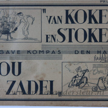 [WO II] Van Koken en Stoken, Hou Zadel, Uitgave Kompas Den Haag, [ca 1945], Illustrations by Jan Lavies, 30 pp.