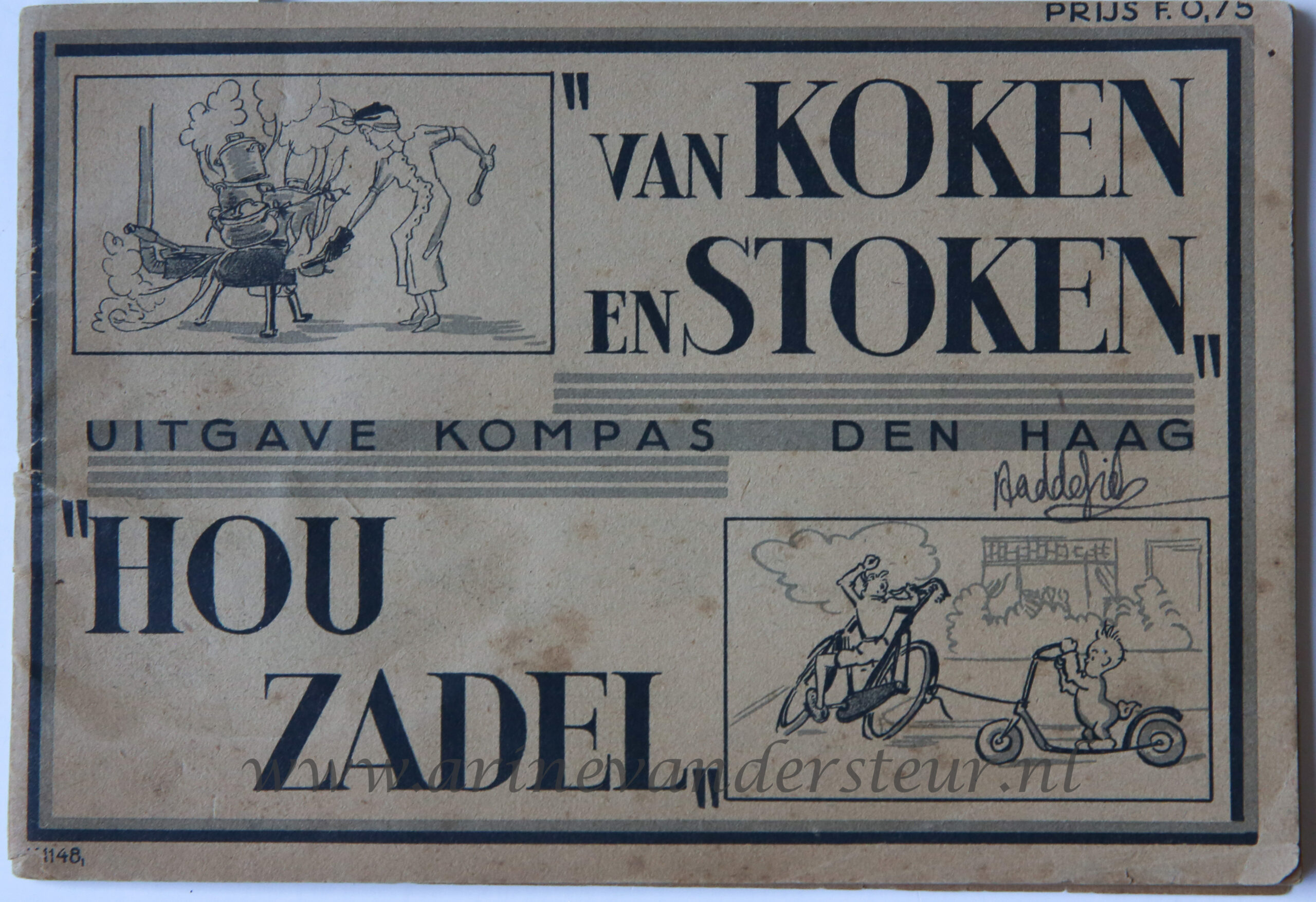 [WO II] Van Koken en Stoken, Hou Zadel, Uitgave Kompas Den Haag, [ca 1945], Illustrations by Jan Lavies, 30 pp.